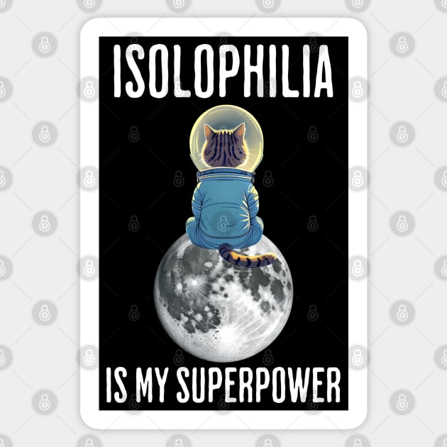 ISOLOPHILIA Is My Super Power, Cat alone on the moon design Sticker by Luxinda